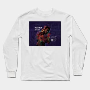 Float like a butter fly and sting like a bee Long Sleeve T-Shirt